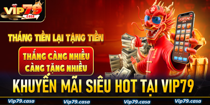 Khuyến mãi siêu hot tại Vipp99 chỉ dành cho hội viên tại cổng game